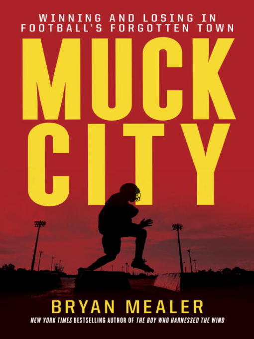 Title details for Muck City by Bryan Mealer - Available